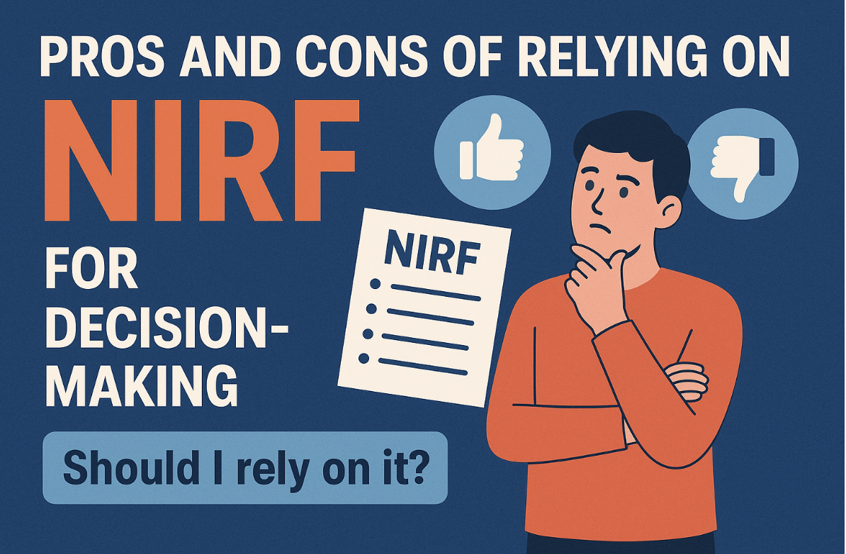 Is NIRF Ranking Reliable? Pros and Cons for Students and Parents